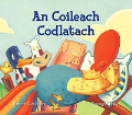 An Coileach Codlatach